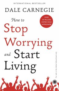 how to stop worrying and start living ig5503us
